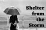 Shelter from the Storm